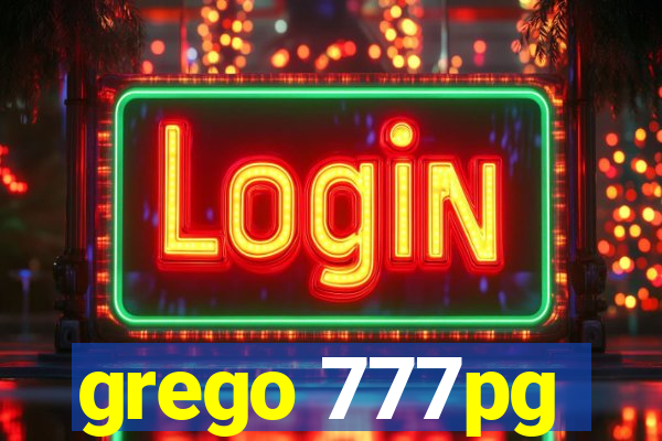 grego 777pg